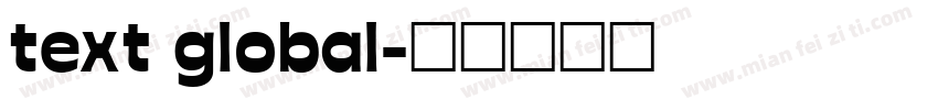 text global字体转换